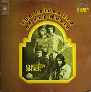 Image of Front Cover of 2xLP - VG+/VG+ - CHICKEN SHACK, The Golden Era Of Pop Music (CBS; S 68 252, Europe 1973, Gatefold), ,  - 2726068E