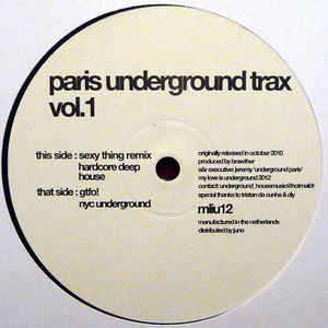 Image of Front Cover of 0215398C: 12" - PARIS UNDERGROUND TRAX, Vol. 1 (My Love Is Underground; mliu12, France 2012 Reissue, Plain Sleeve, Remastered) Small sticker on label  /VG