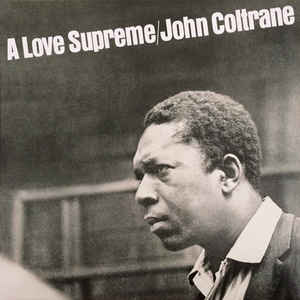 Image of Front Cover of 4134105E: LP - JOHN COLTRANE, A Love Supreme (Impulse!; GR-155, US 2015 Reissue, Gatefold)   NEW/NEW