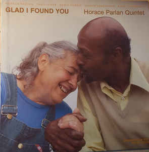 Image of Front Cover of LP - VG/VG+ - HORACE PARLAN QUINTET, Glad I Found You (SteepleChase; SCS-1194, Denmark 1984, Picture Sleeve), ,  - 1826025E