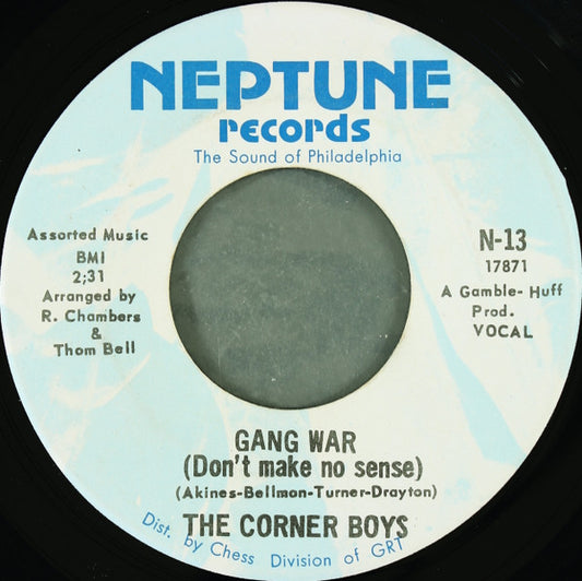 Image of Front Cover of 7" - /VG+ - THE CORNER BOYS, Gang War (Don't Make No Sense) / Gang War (Don't Make No Sense) (Neptune Records; N-13, US 1969), ,  - 0726167E