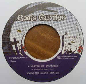 Image of Front Cover of 2625231E: 7" - MANASSEH MEETS PRAISE, A Matter Of Struggle / Version (Roots Garden; RGR015, UK 2011)   /EX
