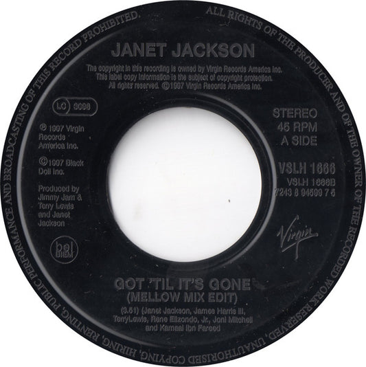 Image of Front Cover of 7" - /VG+ - JANET JACKSON, Got 'Til It's Gone (Radio Edit) / (Mellow Mix Edit) (Virgin; VSLH 1666, UK 1997, Plain Sleeve, Black Label Jukebox Single), 2 light dents on run in groove of B side not affecting play area of disc.,  - 3156048S