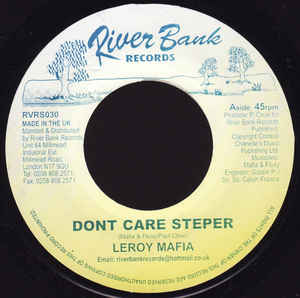 Image of Front Cover of 7" - /EX - LEROY MAFIA, Dont Care Steper / Version (River Bank Records; RVRS030, UK 2008, Plain Sleeve), ,  - 3926246E