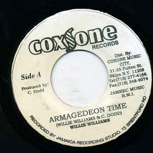 Image of Front Cover of 7" - /G - WILLIE WILLIAMS, Armagedeon Time (Coxsone Records; none, US Reissue, Plain Sleeve), Record fogged, marked and scuffed, though plays through well considering. Labels written all over in marker pen and stained,  - 3916409C