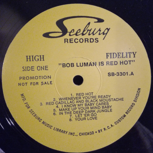 Image of Label Cover of 4115143C: LP - BOB LUMAN, Bob Luman Is Red Hot (Seeburg Records; SB-3301, US 1987, Promotion Not For Sale on Labels) Hairlines  VG+/VG