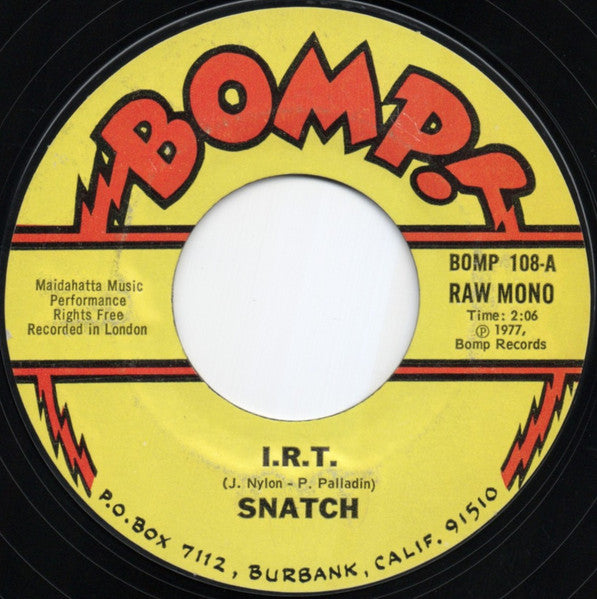 Image of Label Cover of 7" - VG+/VG+ - SNATCH, I.R.T. & Stanley (Bomp!; BOMP 108, US 1977, Picture Sleeve, Mono), Strong VG+,  - 1726316E