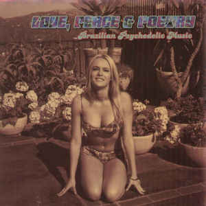 Image of Front Cover of LP - EX/EX - VARIOUS, Love, Peace and Poetry - Brazilian Psychedelic Music (Q.D.K. Media; LP 043, Germany 2002, Gatefold), ,  - 3626073E