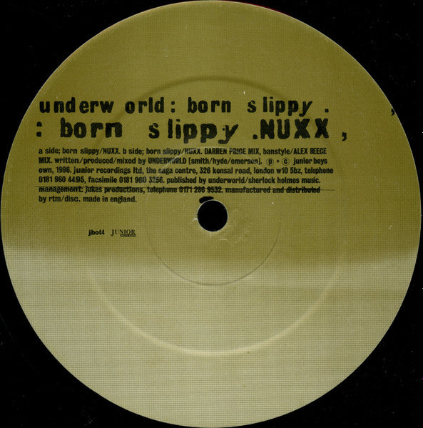 Image of Label Cover of 12" - VG/VG - UNDERWORLD, Born Slippy (Junior Boy's Own; jbo44, UK 1996, Picture Sleeve), Light marks only, minor crease and shelf wear to sleeve. Hype sticker missing.,  - 3526299E