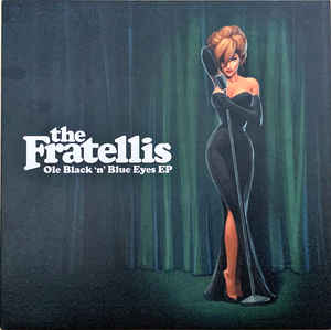 Image of Front Cover of 12" - VG+/VG+ - THE FRATELLIS, Ole Black 'n' Blue Eyes EP (Drop The Gun Recordings; 173810, UK 2007, Stickered Picture Sleeve, Sticker Sheet, Etched, Single Sided.), Fratellies logo sticker missing from sheet.,  - 2116031C