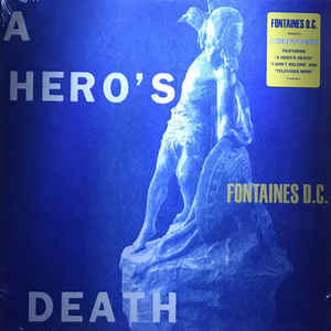 Image of Front Cover of LP - NEW/NEW - FONTAINES D.C., A Hero's Death (Partisan Records; PTKF2182-1, UK 2020, Inner, Black Vinyl), ,  - 2236199E