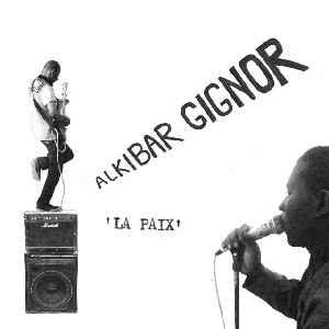 Image of Front Cover of LP - VG+/VG+ - ALKIBAR GIGNOR, La Paix (Sahel Sounds; SS-007, US 2012, Poster), ,  - 4126161E