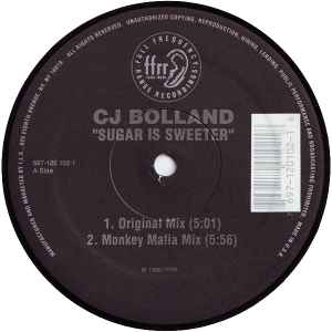 Image of Front Cover of 12" - VG+/VG+ - CJ BOLLAND, Sugar Is Sweeter (ffrr; 697120, US 1996, Stickered Company Sleeve), , A1	Sugar Is Sweeter (Original Mix)	A2	Sugar Is Sweeter (Monkey Mafia Mix)A3	Sugar Is Sweeter	B1	Sugar Is Sweeter (Armand's Drum And Bass Mix)B2	Sugar Is Sweeter (Insuline Injection Mix)Tip - Armand's Drum & Bass Mix! - 2246347S