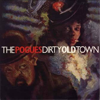 Image of Front Cover of 12" - G+/G - THE POGUES, Dirty Old Town (Stiff; BUY 229, UK 1985, Picture Sleeve), Lots of marks and scuffs on disc. Sleeve is worn at sleeve, minorly creased and ringworn.,  - 1916137C