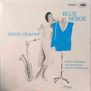 Image of Front Cover of 4224279E: LP - SERGE CHALOFF, Blue Serge (Capitol Records; T-742, US 2001 Reissue, Laminated Sleeve)   VG+/VG+