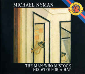 Image of Front Cover of CD - VG/VG+ - MICHAEL NYMAN, The Man Who Mistook His Wife For A Hat (CBS; MK 44669, Europe 1988, Box Set, Booklet), Shelf Wear,  - 3416336C