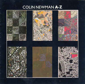 Image of Front Cover of 4054002S: CD - COLIN NEWMAN, A-Z (Beggars Banquet; BBL 20 CD, UK 1988)   VG/VG+