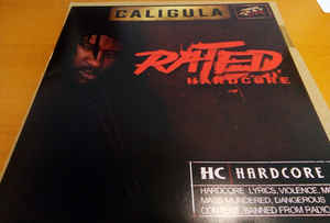 Image of Front Cover of 3940053S: LP - CALIGULA, Rated Hardcore (Hardcore Rap 4 Life; , US 2019, Limited Edition) Opened in store for catalog and storage. Sleeve still in shrink.  EX/EX