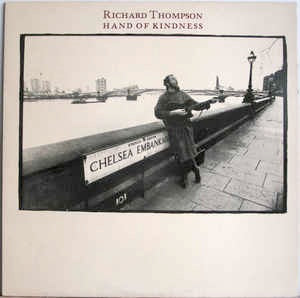 Image of Front Cover of LP - VG+/VG+ - RICHARD THOMPSON, Hand of Kindness (Hannibal; HNBL 1313, Netherlands 1983, Inner), ,  - 1726196E