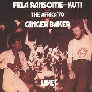 Image of Front Cover of LP - VG+/VG+ - FELA RANSOME-KUTI AND THE AFRICA 70 WITH GINGER BAKER, Live! (Knitting Factory Records; KFR2003-1, US 2014 Reissue, Insert), Still In Opened Shrinkwrap,  - 3446357S