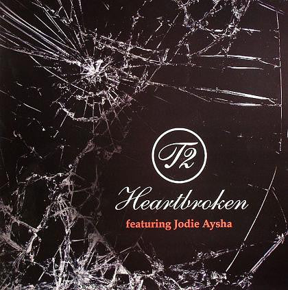 Image of Front Cover of 12" - G+/G+ - T2 FEATURING JODIE AYSHA, Heartbroken (All Around The World; 12GLOBE760, UK 2007, Picture Sleeve), ,  - 4326008E