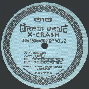 Image of Front Cover of 4745421S: 12" EP - X-CRASH, 303+606=909 EP Vol. 2 (Direct Drive; DDR 010, US 1993, Plain Sleeve)   /VG