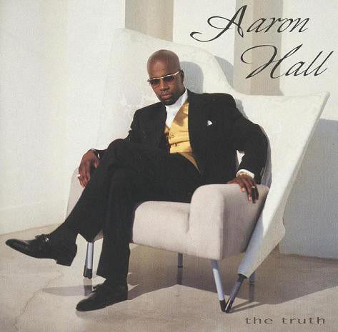 Image of Front Cover of 4114252C: LP - AARON HALL, The Truth (MCA Records; MCA 10810, UK 1993) Sleeve has sticker ghost and glue on front. Some edge and corner wear and a small split (top)  VG/VG