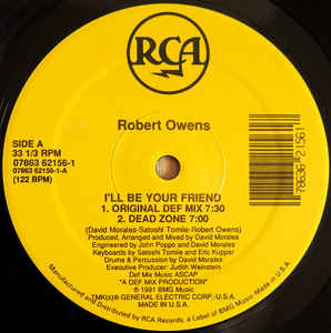 Image of Front Cover of 12" - /VG - ROBERT OWENS, I'll Be Your Friend (RCA; 07863 62156-1, US 1991), Light marks only,  - 3946262S