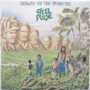 Image of Front Cover of LP - VG+/VG+ - STEEL PULSE, Tribute To The Martyrs (Island Records; ILPS 9568, UK 1979, Glossy Sleeve, Inner), Very light wear. Lovely copy.,  - 3346255S