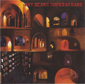 Image of Front Cover of 4514317C: CD - ART BEARS, Hopes & Fears (ReR Megacorp; ReR  b1, UK 2011)   VG+/VG+