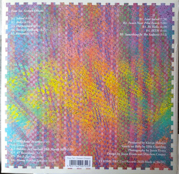 Image of Back Cover of 4134142E: 2xLP - FOUR TET, Sixteen Oceans (Text Records; TEXT051, Europe 2021 Reissue, Gatefold)   NEW/NEW