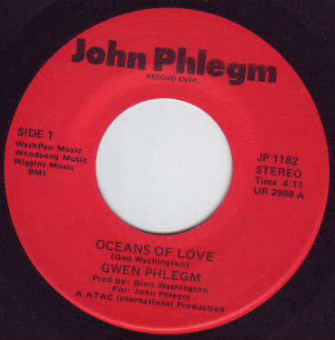 Image of Front Cover of 4423007E: 7" - GWEN PHLEGM, Oceans Of Love / I'll Never Leave You (John Phelgm Record Entp.; JP 1182, US 1982, Plain Sleeve) Strong VG  /VG