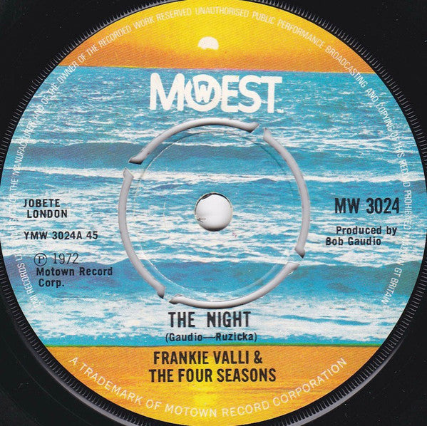 Image of Front Cover of 7" - /VG - FRANKIE VALLI & THE FOUR SEASONS, The Night / When The Morning Comes (Mowest; MW 3024, UK 1975 Reissue, 4 prong centre), Marks on disc. Plays well.,  - 3226207E