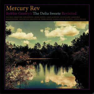 Image of Front Cover of 5124158E: LP - MERCURY REV, Bobbie Gentry's The Delta Sweete Revisited (Bella Union; BELLA852V, Europe 2019, Inner, Limited Edition, 180g)   VG+/VG+