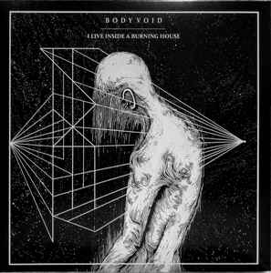 Image of Front Cover of 2xLP - VG+/VG+ - BODY VOID, I Live Inside A Burning House (Dry Cough Records; DC33, UK & US 2018, Gatefold, Clear With Black Smoke), ,  - 2526135E