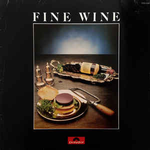 Image of Front Cover of LP - VG/VG+ - FINE WINE, Fine Wine (Polydor; 2310 438, Germany 1976, Country Rock By Ex-Moby Grape Members), Strong VG+, Sticker Damage To Sleeve,  - 3626248E
