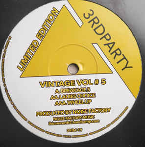 Image of Front Cover of 12" - /VG - NOISE FACTORY, Vintage Vol# 5 (Ibiza Records; 3RD4-19, 3rd Party  � 3RD4-19, UK 2020 Reissue), , A		Breakage 5AA		Ladies Choice	AAA		Wheel Up - 4216475C