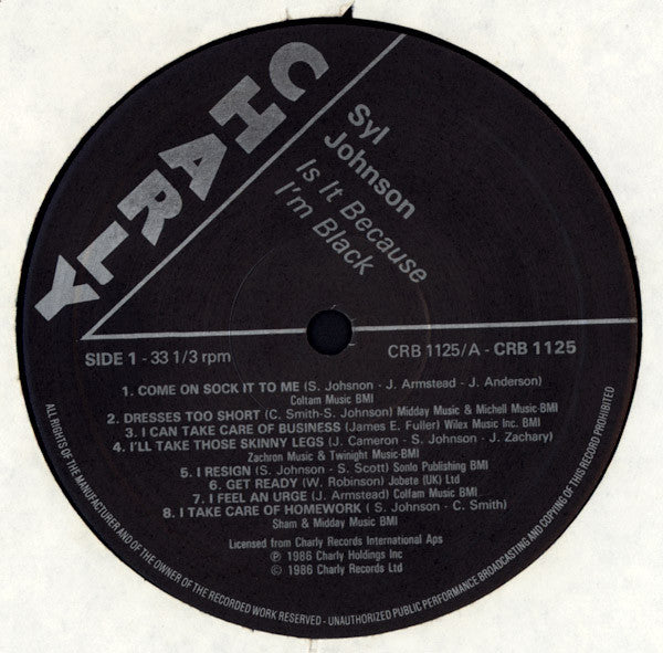 Image of Label Cover of LP - G+/VG - SYL JOHNSON, Is It Because I'm Black (Charly R&B; CRB 1125, UK 1986), Light marks. Heavy wear to sleeve with small tear.,  - 4426172E