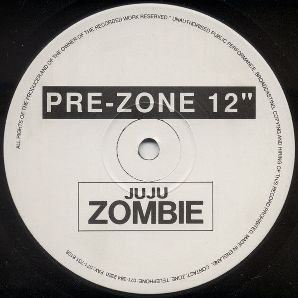 Image of Front Cover of 12" - /VG - JUJU, Zombie (Oh'Zone Records; ZONE 010, UK 1991, Promo, Plain Sleeve), WOL. Strong VG, A1	Zombie	A2	Zombie (Instrumental)	B1	Happy Dance	 - 1546125S
