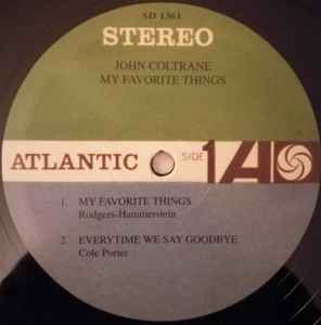 Image of Label Cover of LP - NEW/NEW - JOHN COLTRANE, My Favorite Things (Atlantic; SD 1361, Europe 2014 Reissue, Stereo), , My Favorite Things is jazz musician John Coltrane's seventh studio album, released in March 1961. It was the first album on which Coltrane played soprano saxophone. The record was a huge commercial success. The title track is a modal rendition of "My Favorite Things" from The Sound of Music by Rodgers and Hammerstein. Instead of playing solos over the written chord changes, both Tyner