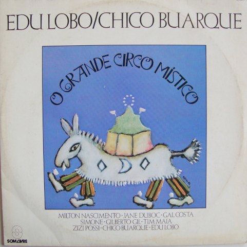 Image of Front Cover of LP - VG/VG - CHICO BUARQUE & EDU LOBO, O Grande Circo M stico (Som Livre; 403.6275, Brazil 1983, Embossed Sleeve, Booklet), ,  - 2516314C