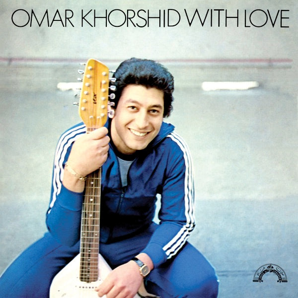 Image of Front Cover of 0334280E: LP - OMAR KHORSHID, Omar Khorshid With Love Vol. 1 (Wewantsounds; WWSLP45, France 2021 Reissue)   NEW/NEW