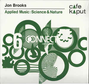 Image of Front Cover of 5114182C: LP - JON BROOKS, Applied Music: Science and Nature (Cafe Kaput; KAP006, UK 2018, Green Vinyl.) Corner bump. Still in shrink.  VG+/VG+