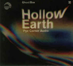 Image of Front Cover of LP - VG+/VG - PYE CORNER AUDIO, Hollow Earth (Ghost Box; GBX032 LP, UK 2019, Textured Sleeve, Inner), In stickered shrink. Light marks and hairlines.,  - 2716053C