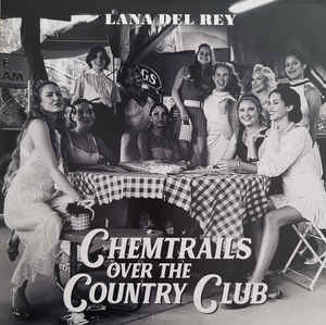 Image of Front Cover of 4114479C: LP - LANA DEL REY, Chemtrails Over The Country Club (Polydor; 3549780, Europe 2021, Gatefold, Inner)   NEW/NEW