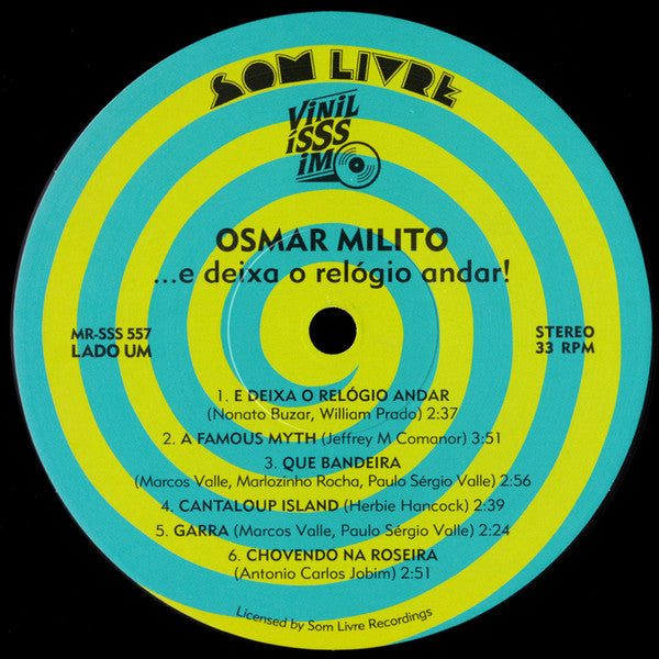 Image of Label Cover of 1724304E: LP - OSMAR MILITO, ...E Deixa O Rel gio Andar! (ViNiLiSSSiMO; MRSSS 557, Spain 2018) VG+ Condition but the record is ever so slightly dished, does not affect play.  VG+/VG