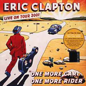 Image of Front Cover of 1714368C: 3xLP - ERIC CLAPTON, One More Car, One More Rider (Reprise Records; 48374-1, US 2019 Reissue, Gatefold, Clear Vinyl)   VG+/VG+