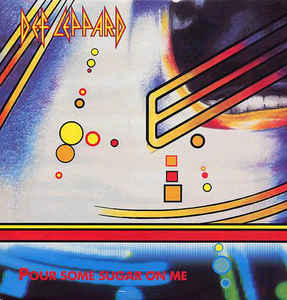 Image of Front Cover of 12" - VG/VG - DEF LEPPARD, Pour Some Sugar On Me (Bludgeon Riffola; LEPX 2, UK & Europe 1987, Picture Sleeve), ,  - 4326049E