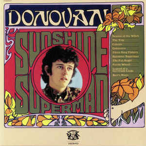 Image of Front Cover of LP - VG+/VG - DONOVAN, Sunshine Superman (The state51 Conspiracy; CON223LP, UK 2018 Reissue, Limited Edition of 300. 180 Gram Vinyl. Mono.), Corner Bump,  - 3526358E