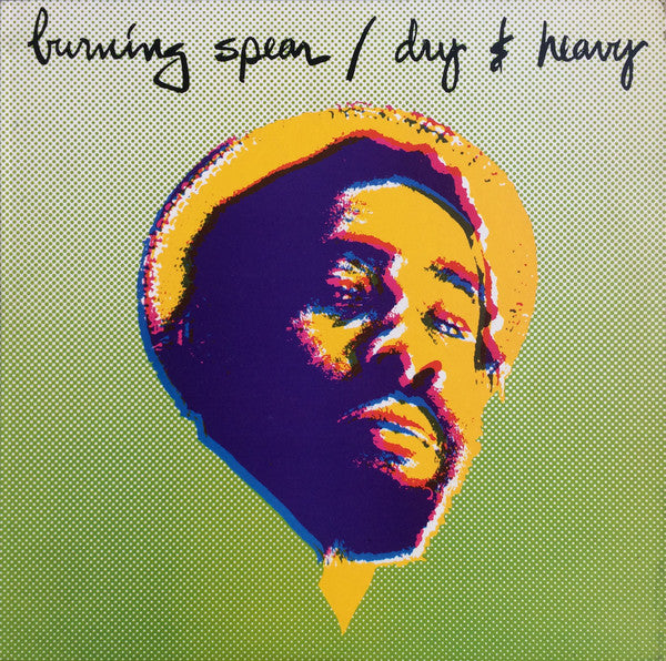 Image of Front Cover of 0643039S: LP - BURNING SPEAR, Dry & Heavy (Island Records; ILPS 9431, UK 1977, No Inner, Orange palm labels) Light marks and hairlines throughout. SWOL A Side. Sleeve intact but partially split spine and edgewear throughout.  VG/G